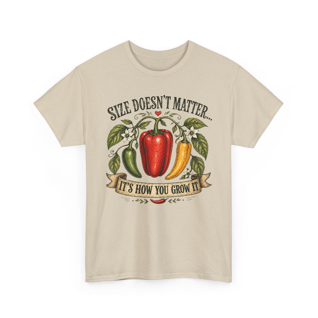 Size Doesn’t Matter It’s How You Grow It Shirt
