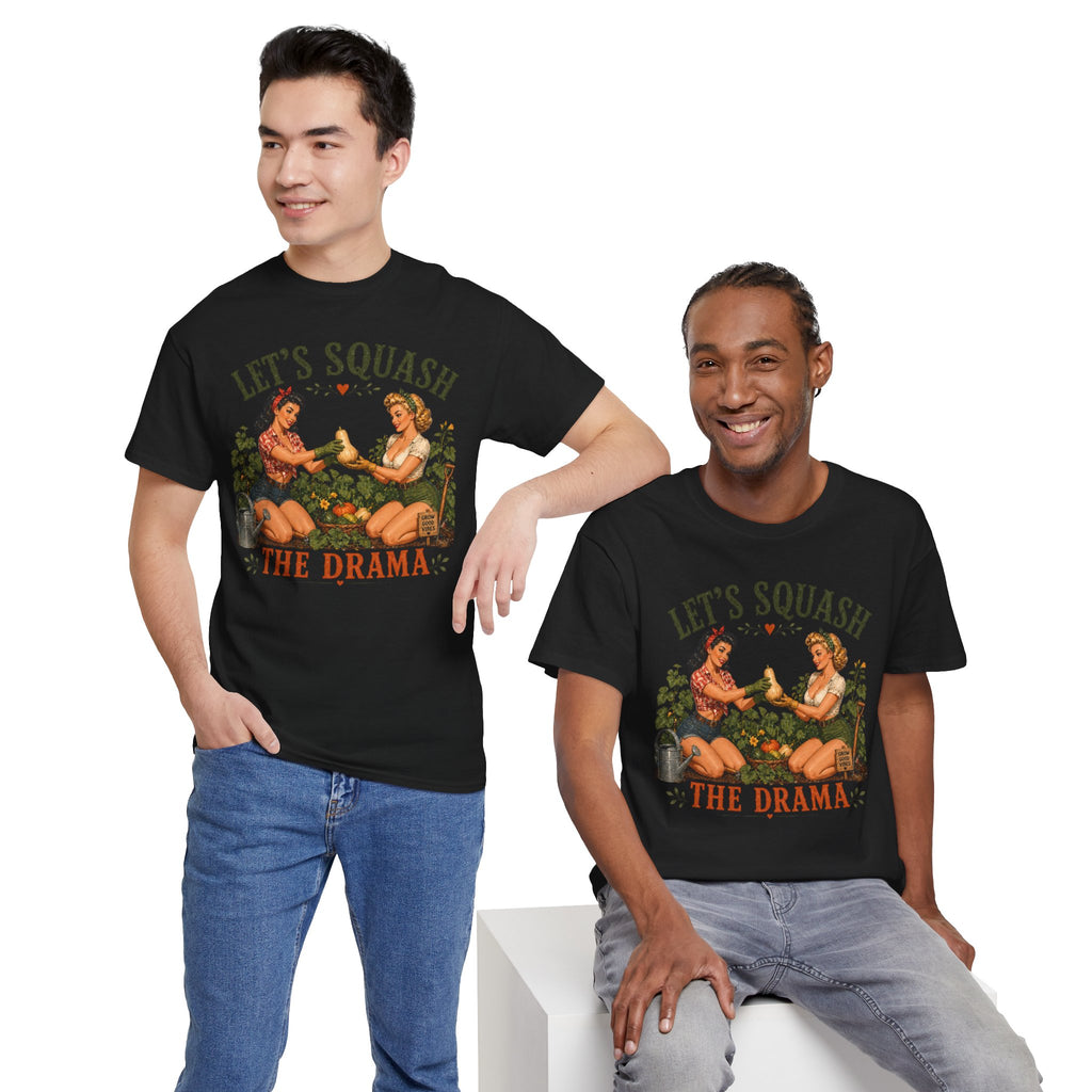 Let’s Squash the Drama Shirt