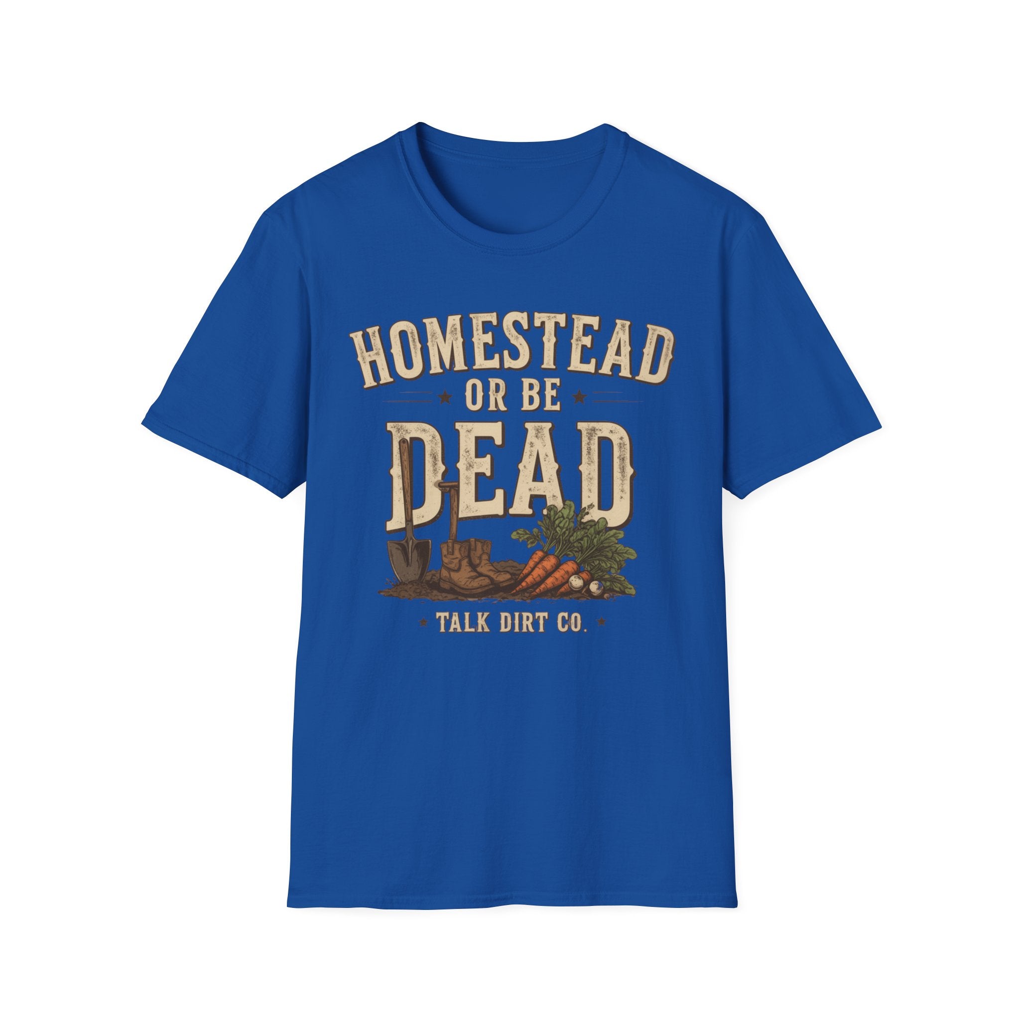 Homestead or Be Dead Shirt