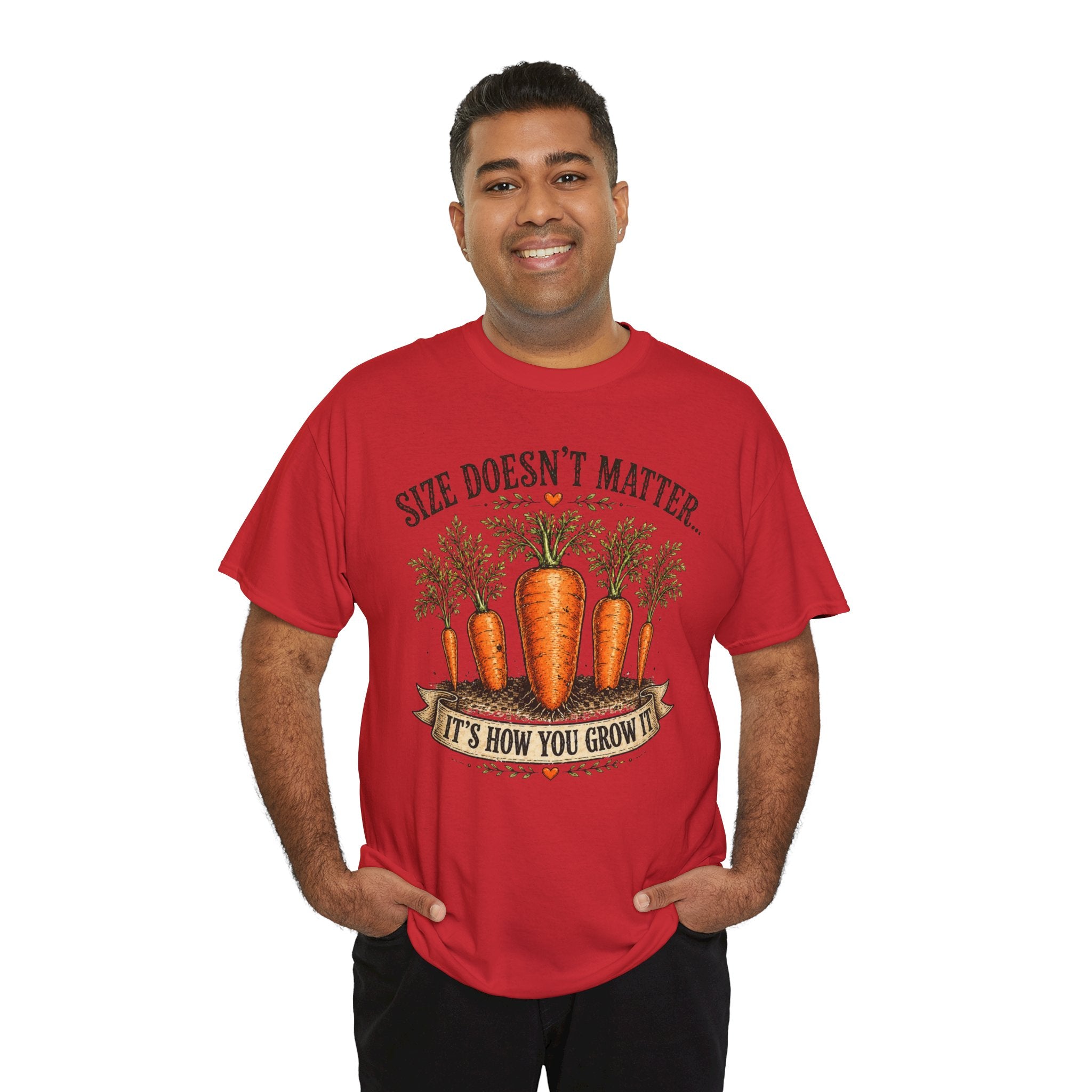 Size Doesn’t Matter It’s How You Grow It Shirt –