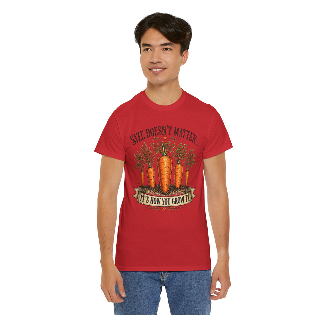 Size Doesn’t Matter It’s How You Grow It Shirt –