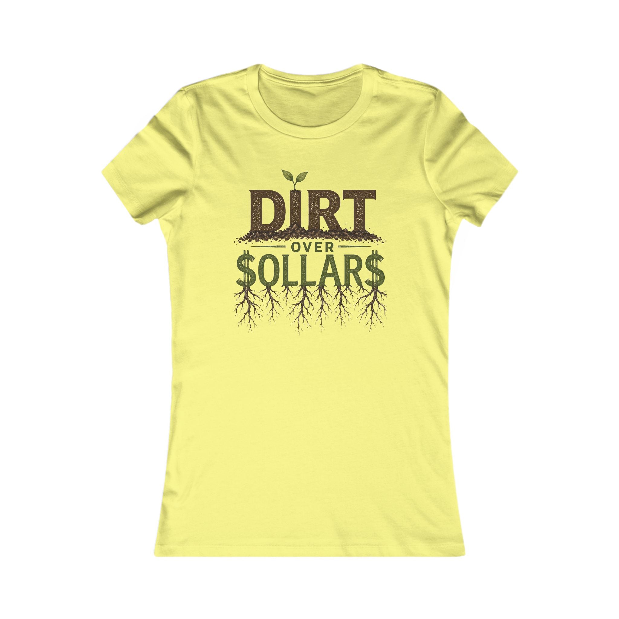 Dirt Over Dollars Shirt