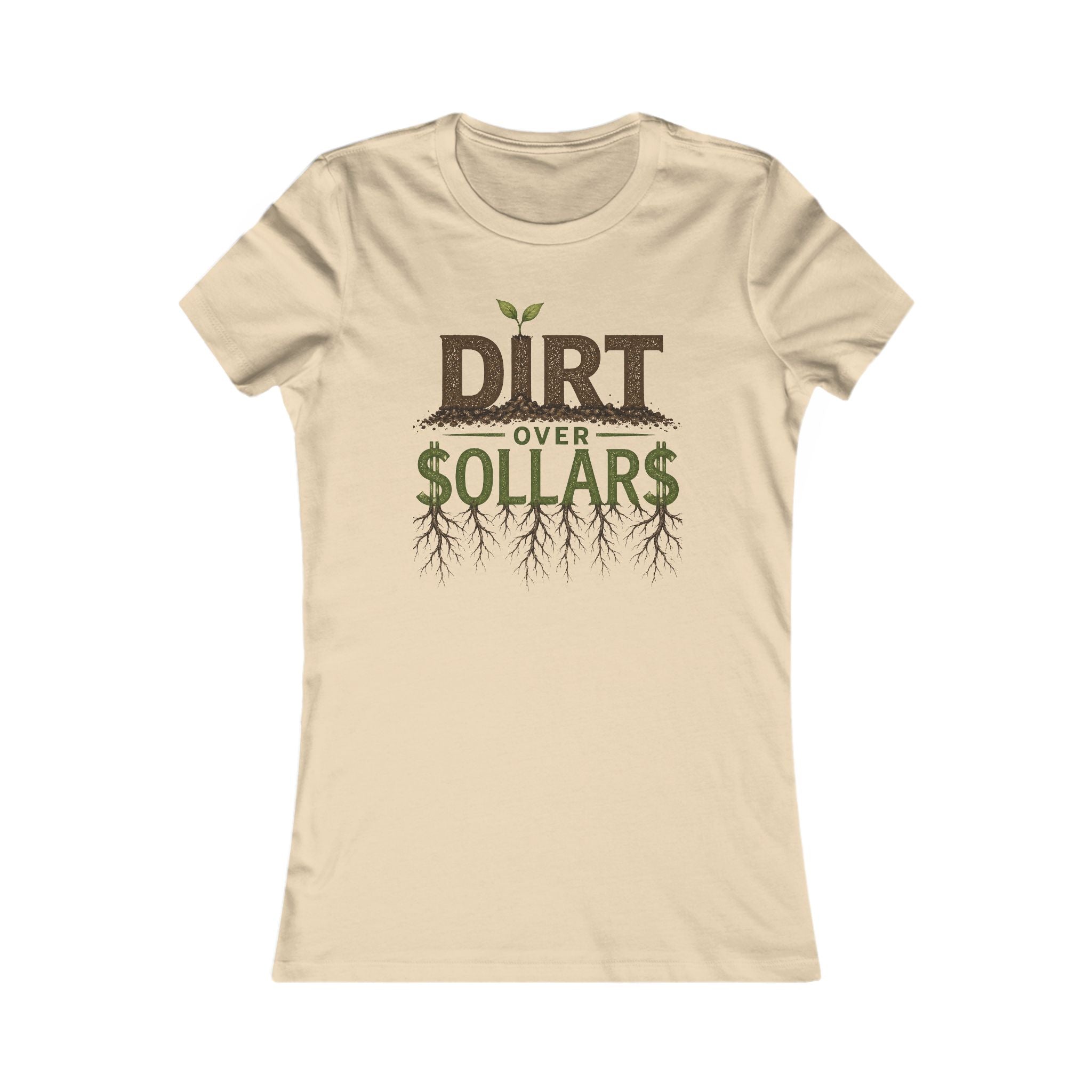 Dirt Over Dollars Shirt