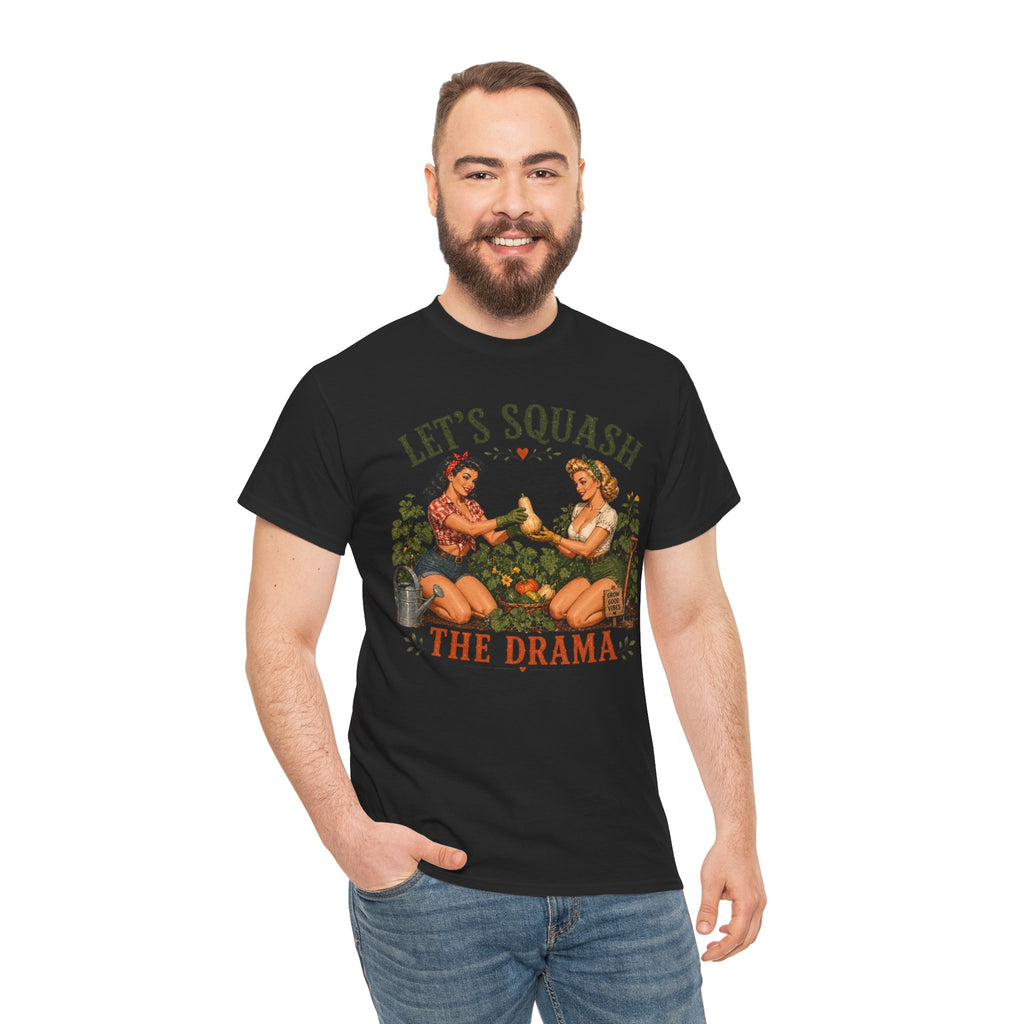 Let’s Squash the Drama Shirt