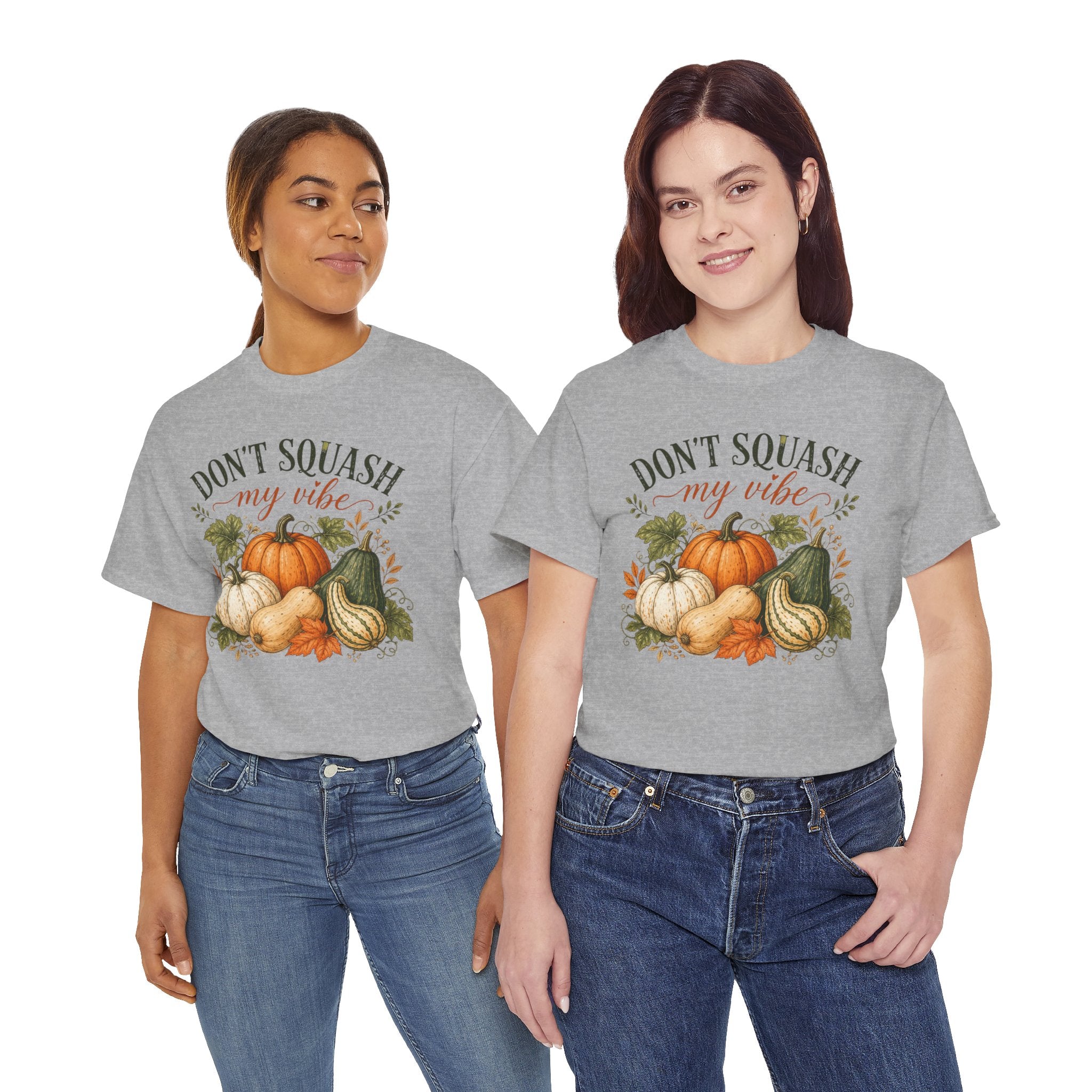 Don’t Squash My Vibe Shirt