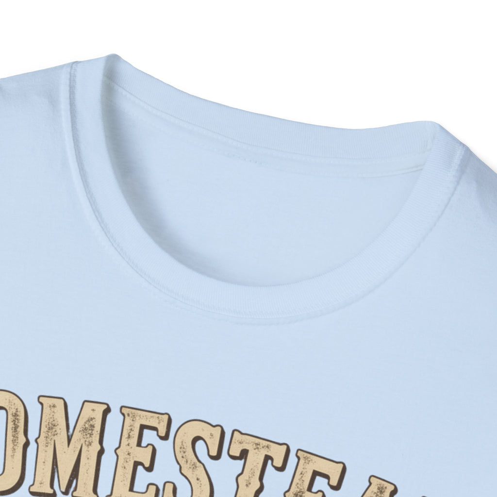 Homestead or Be Dead Shirt