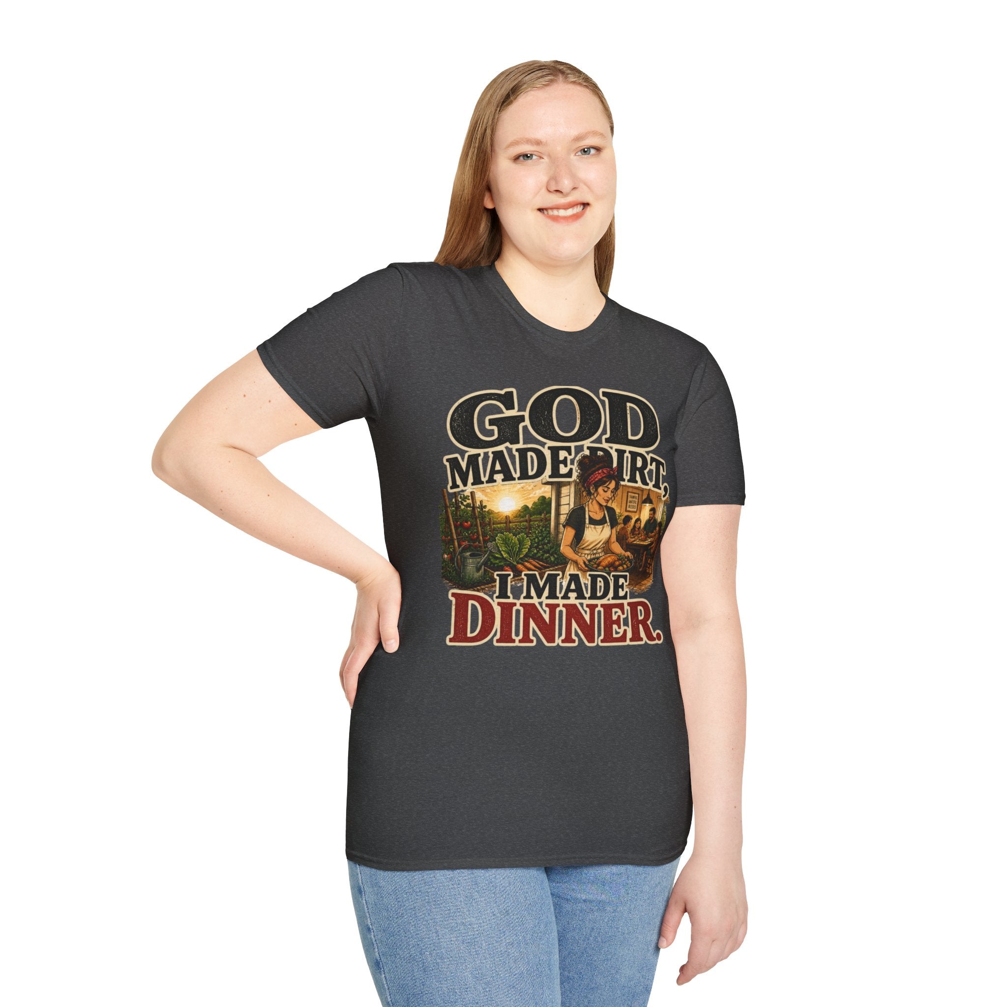 God Made Dirt… I Made Dinner