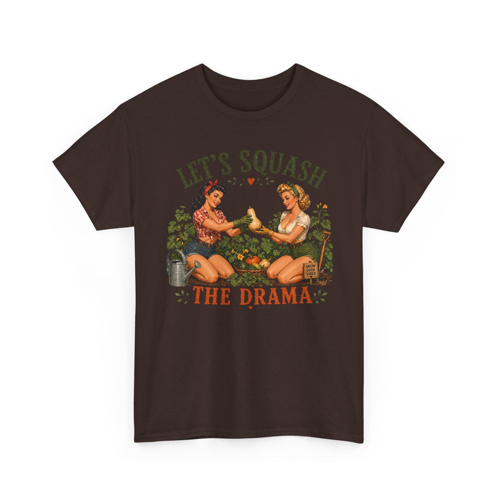 Let’s Squash the Drama Shirt