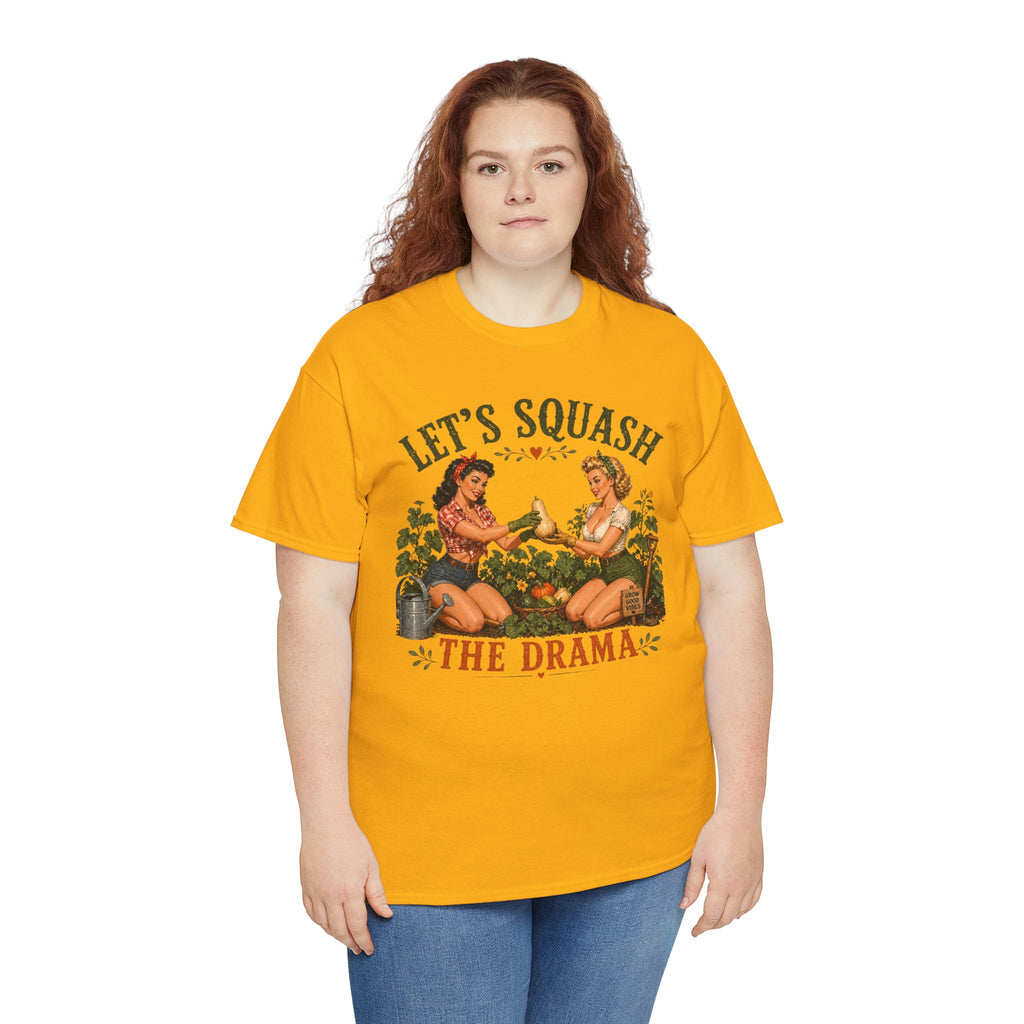 Let’s Squash the Drama Shirt