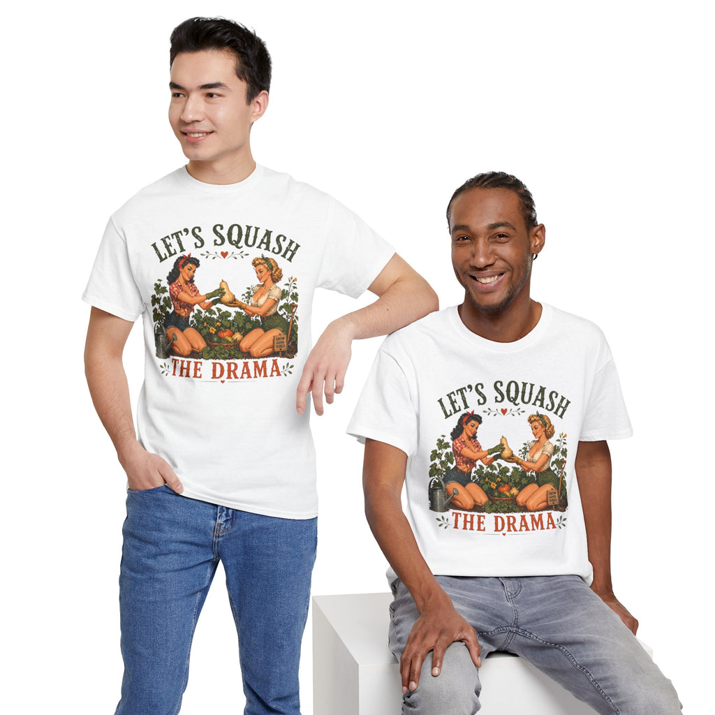 Let’s Squash the Drama Shirt