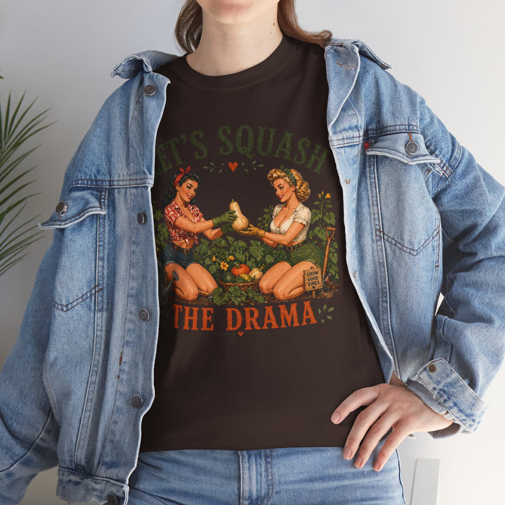 Let’s Squash the Drama Shirt