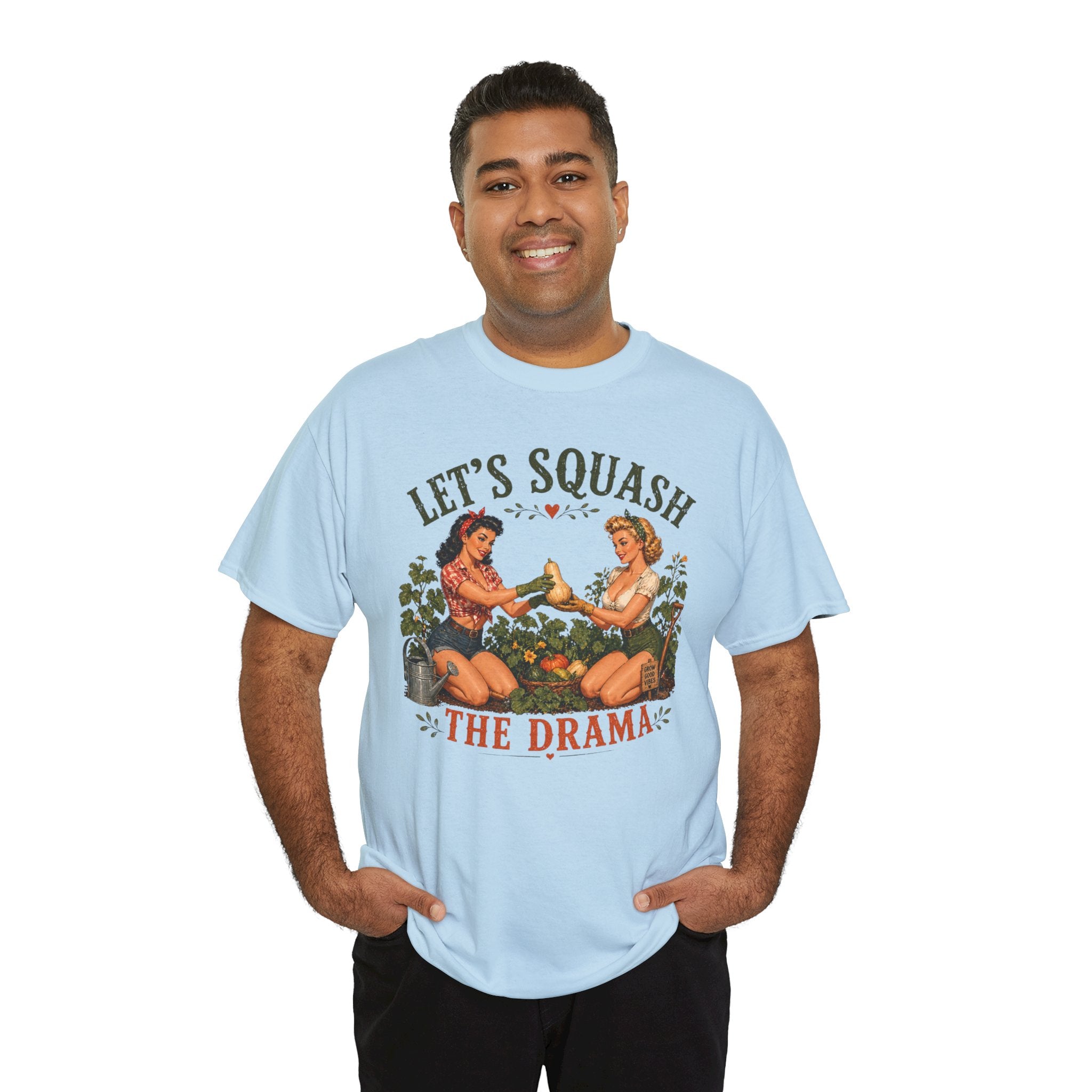 Let’s Squash the Drama Shirt
