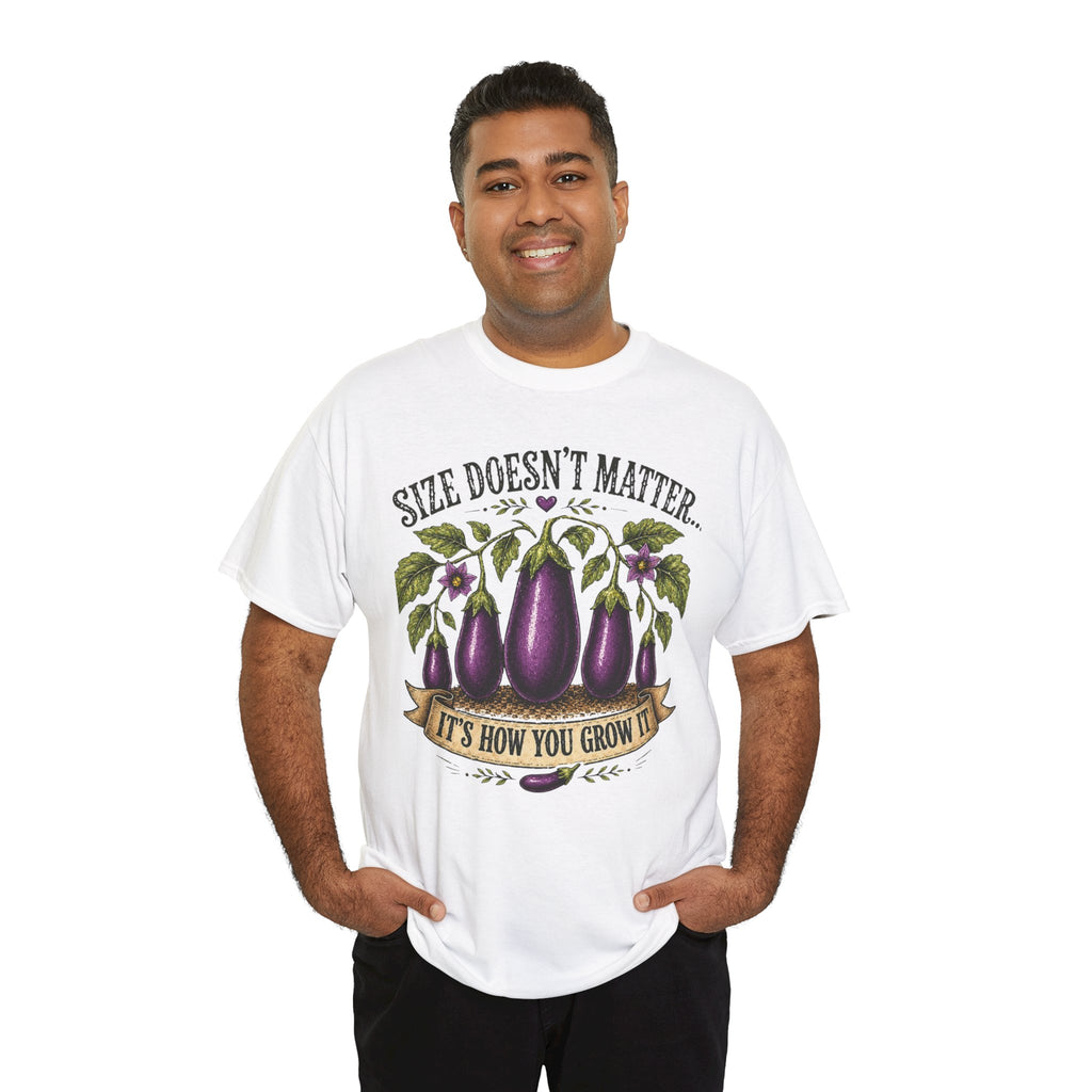 Size Doesn’t Matter It’s How You Grow It Shirt