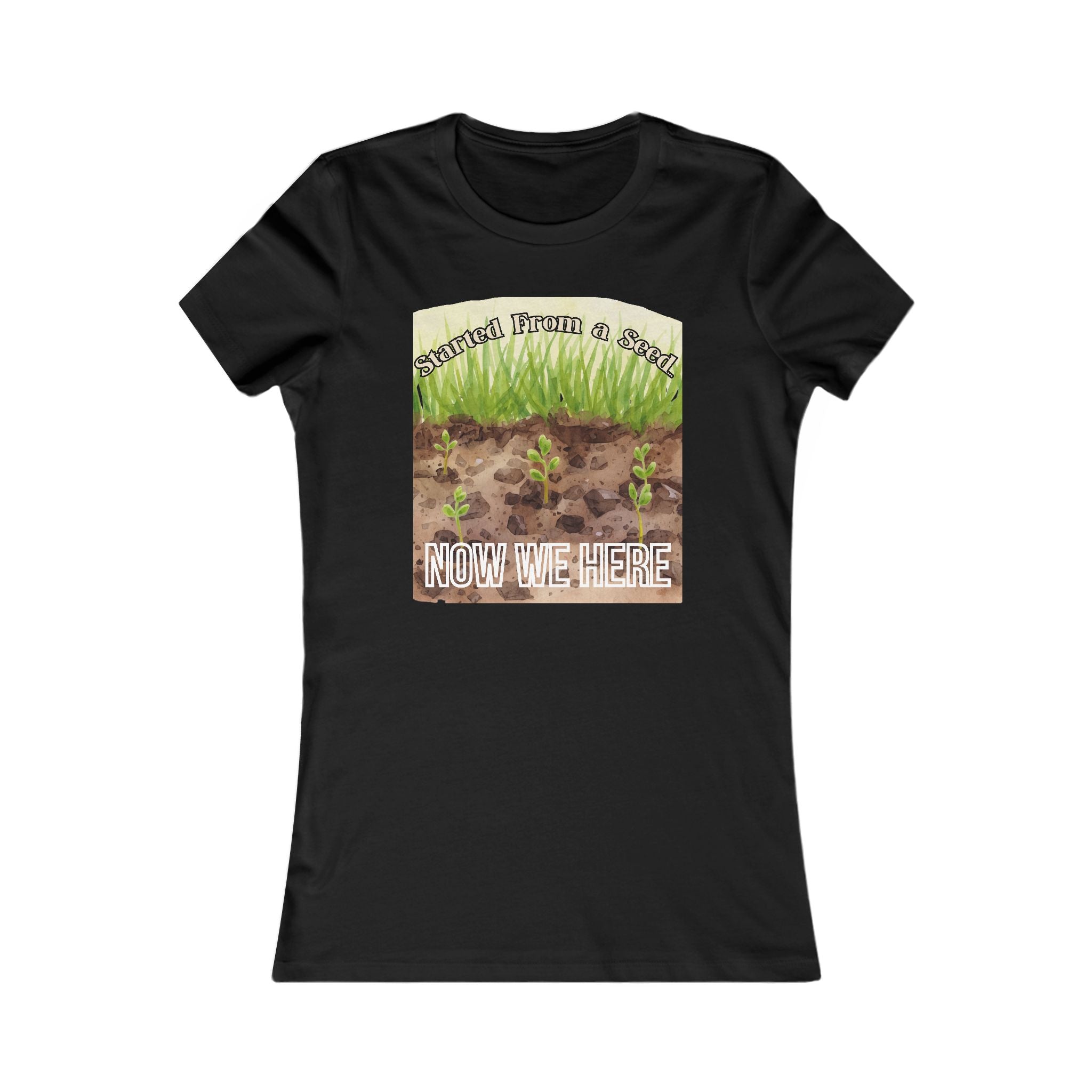 Started From a Seed Now We Here Shirt – Funny Gardening Tee – Plant Lover Gift – Homestead Shirt