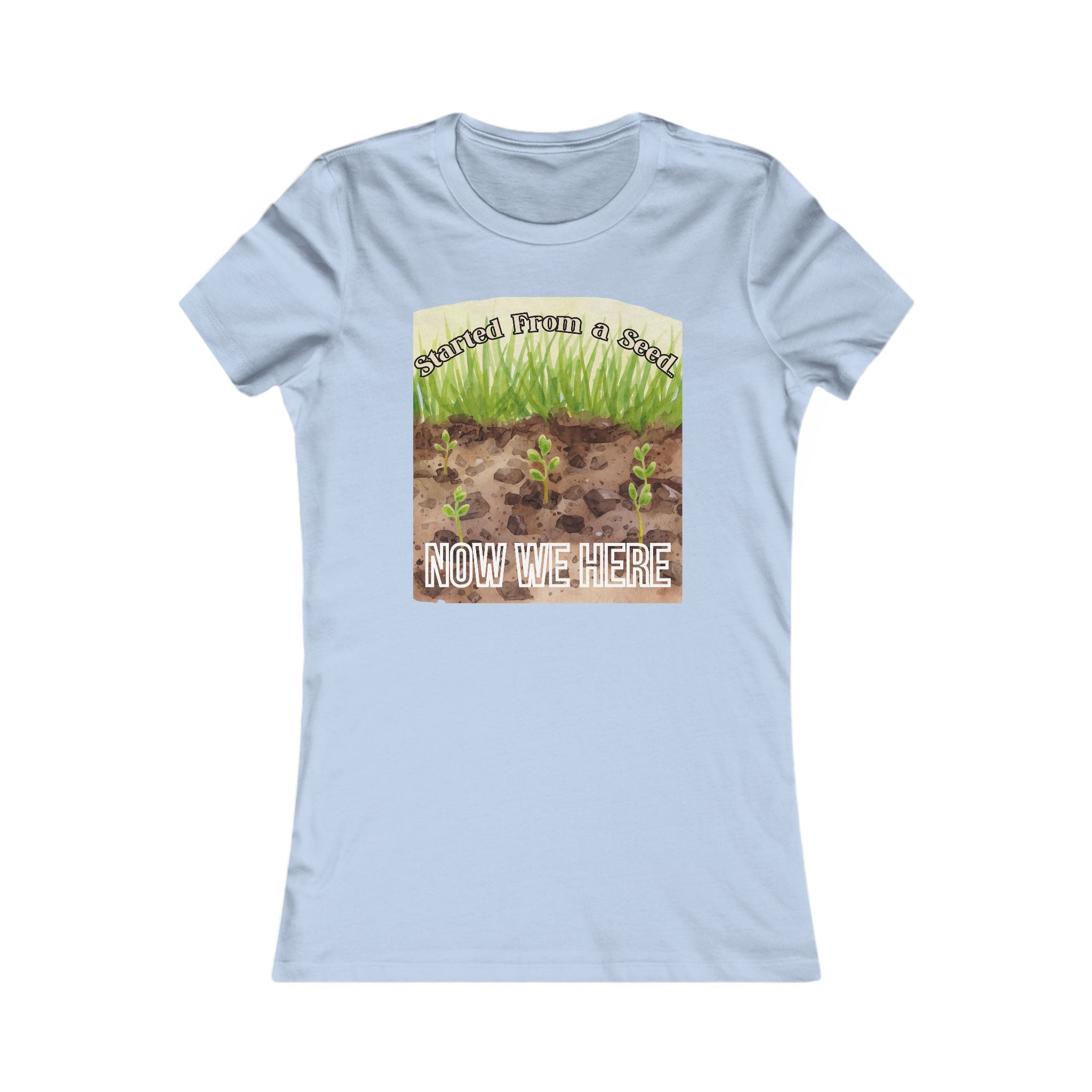 Started From a Seed Now We Here Shirt – Funny Gardening Tee – Plant Lover Gift – Homestead Shirt