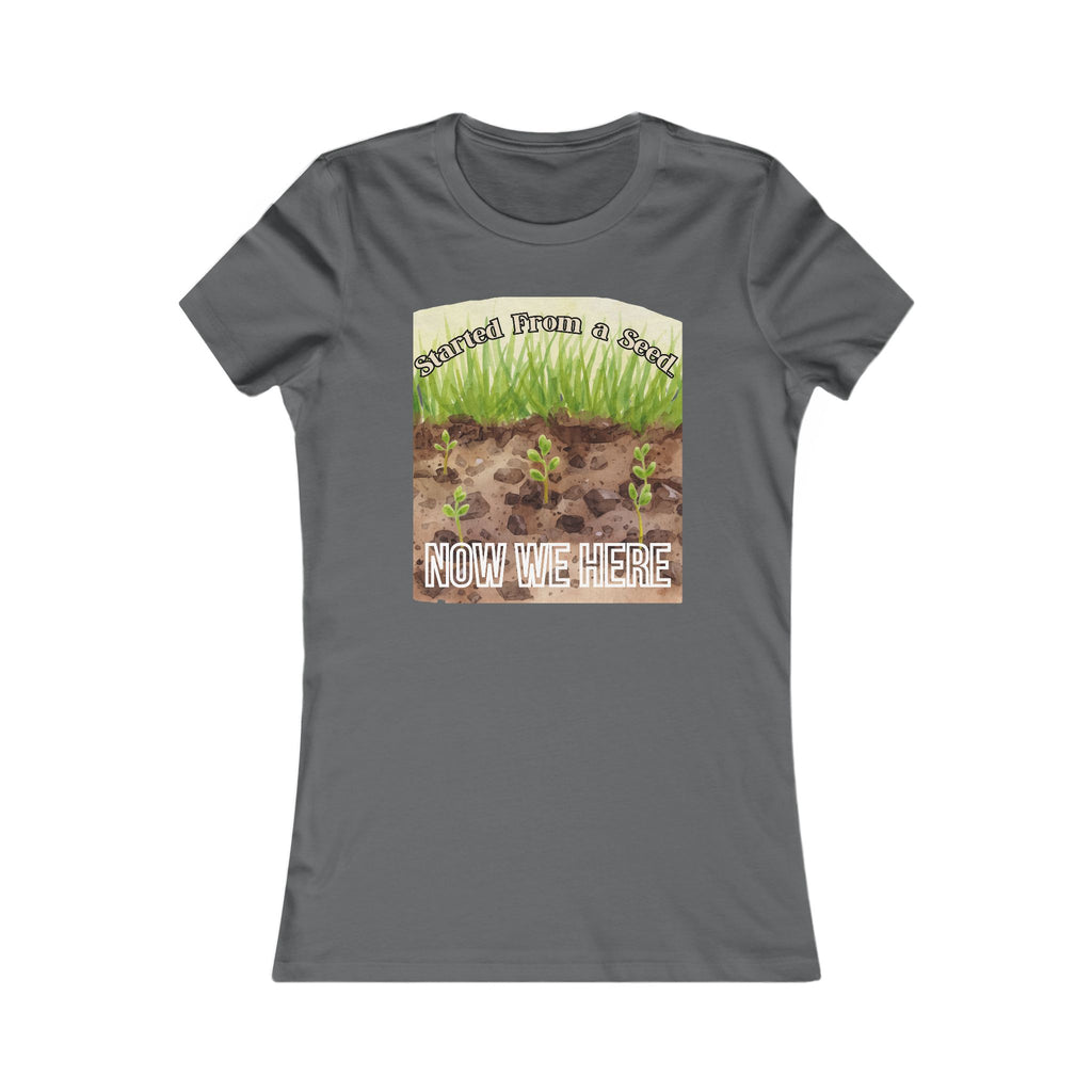 Started From a Seed Now We Here Shirt – Funny Gardening Tee – Plant Lover Gift – Homestead Shirt