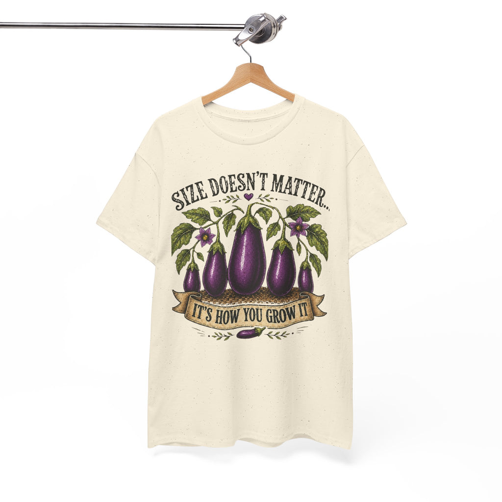 Size Doesn’t Matter It’s How You Grow It Shirt