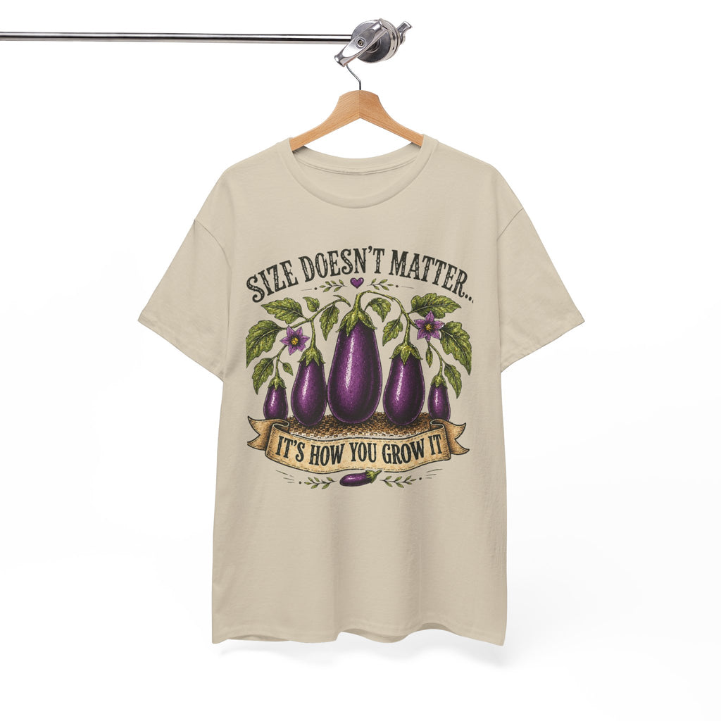 Size Doesn’t Matter It’s How You Grow It Shirt