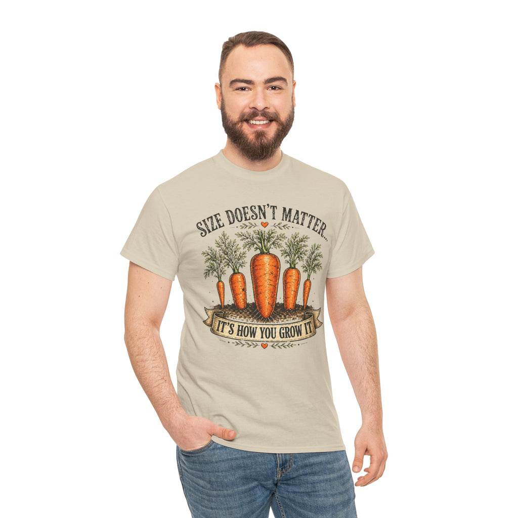 Size Doesn’t Matter It’s How You Grow It Shirt –