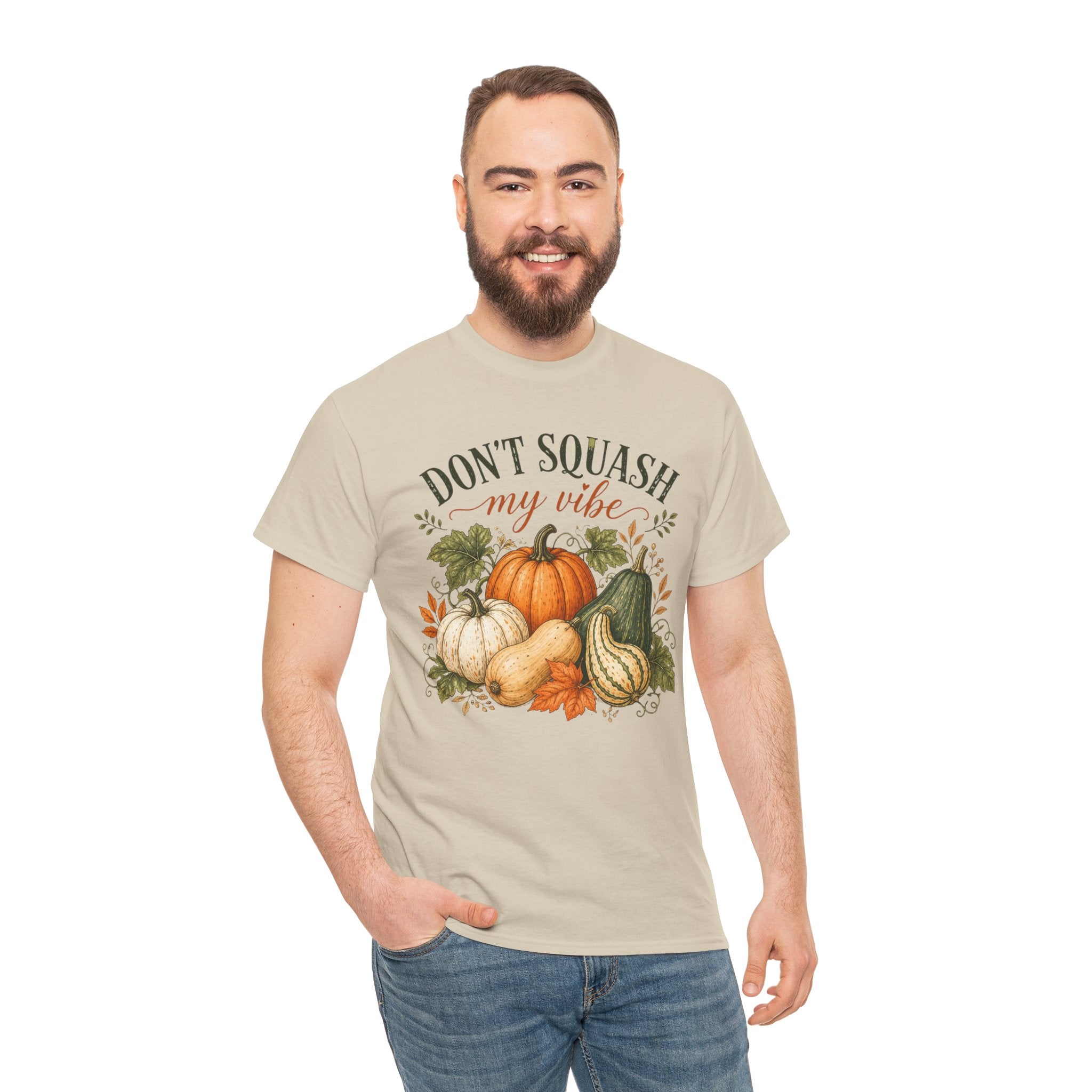Don’t Squash My Vibe Shirt