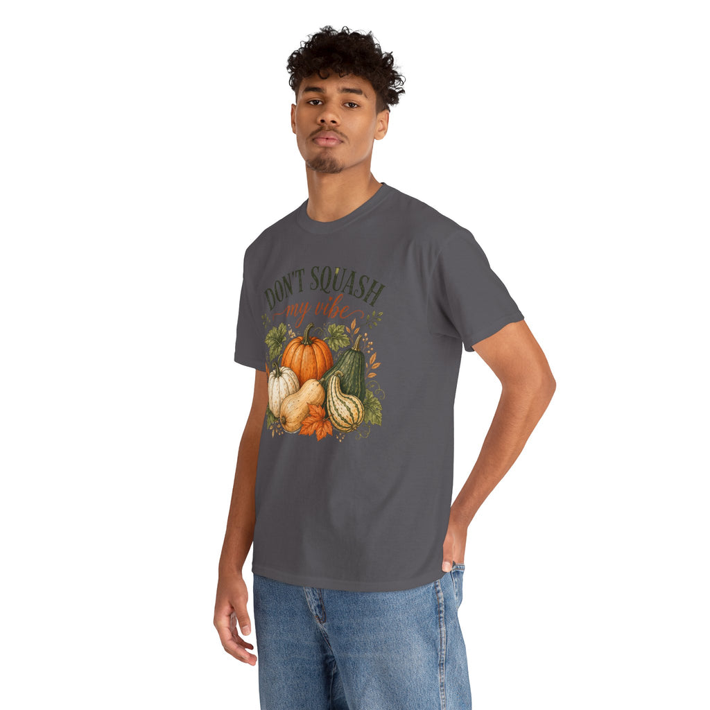 Don’t Squash My Vibe Shirt
