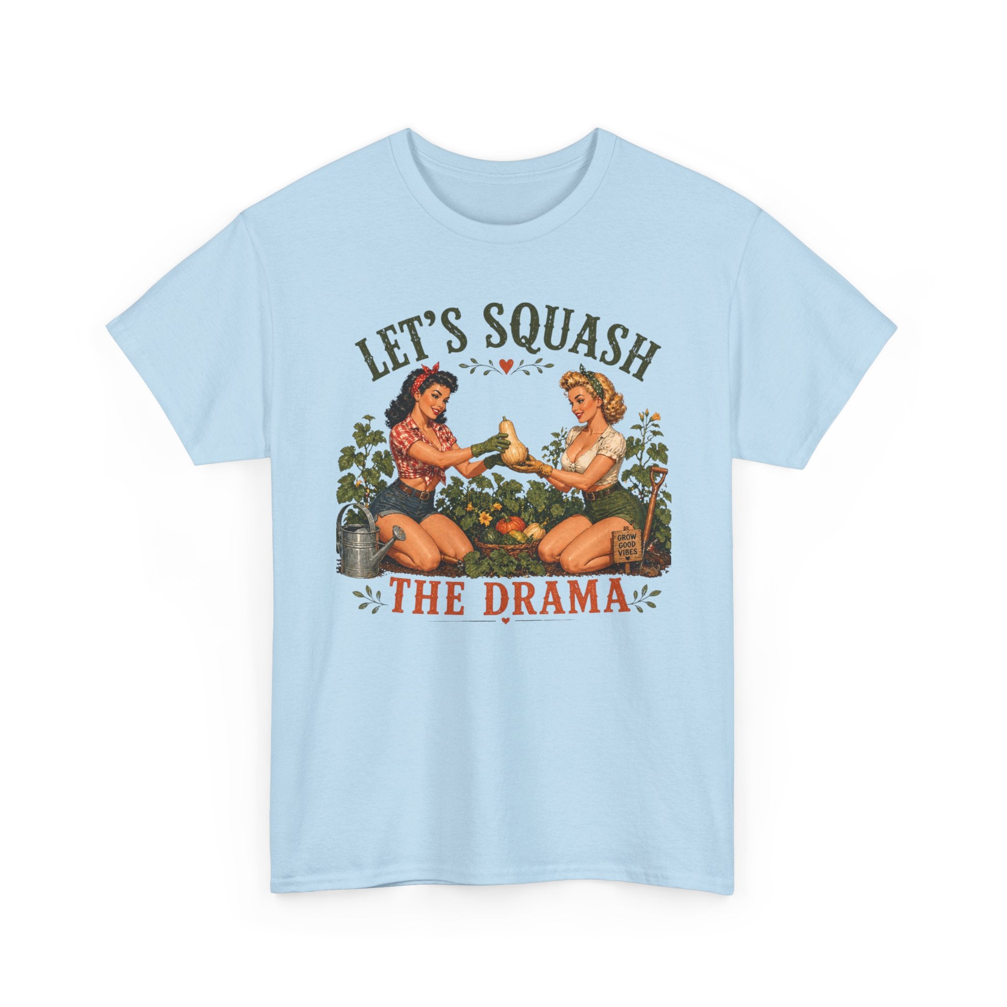 Let’s Squash the Drama Shirt