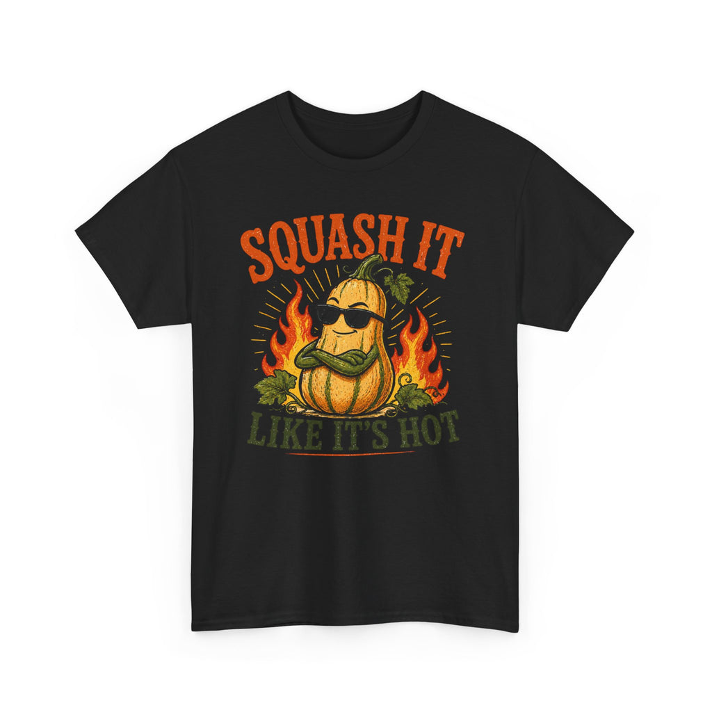 Squash It Like It’s Hot Shirt