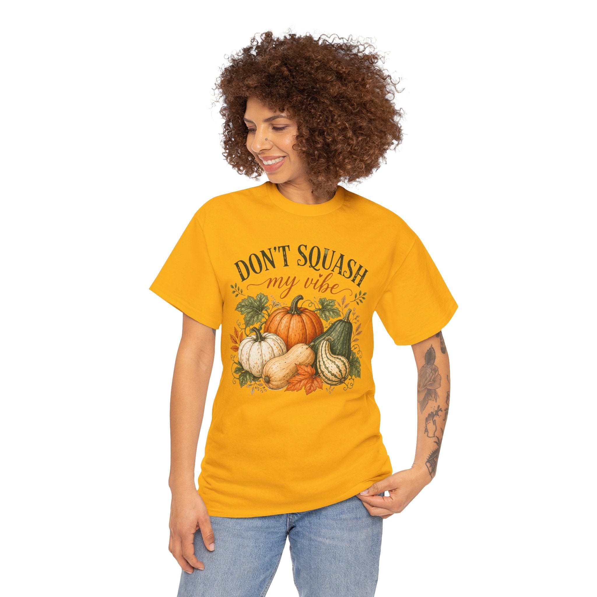 Don’t Squash My Vibe Shirt