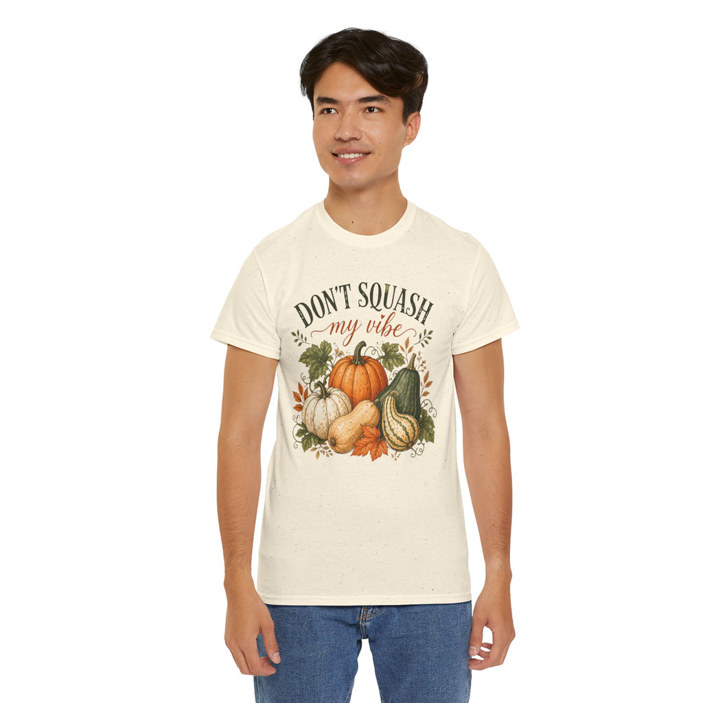 Don’t Squash My Vibe Shirt