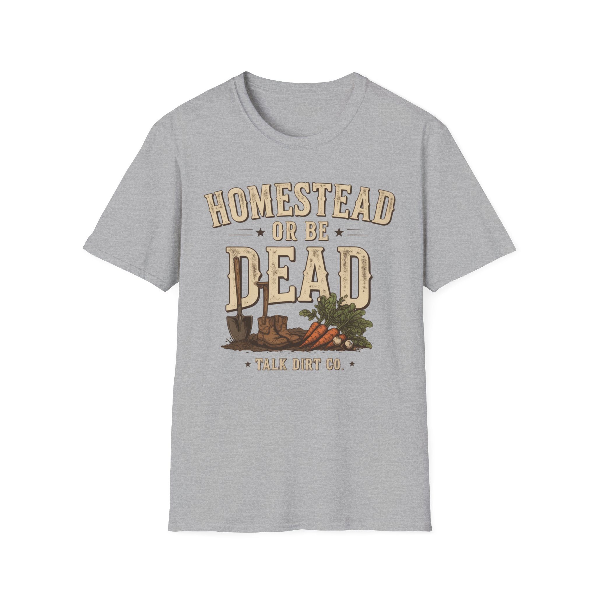 Homestead or Be Dead Shirt