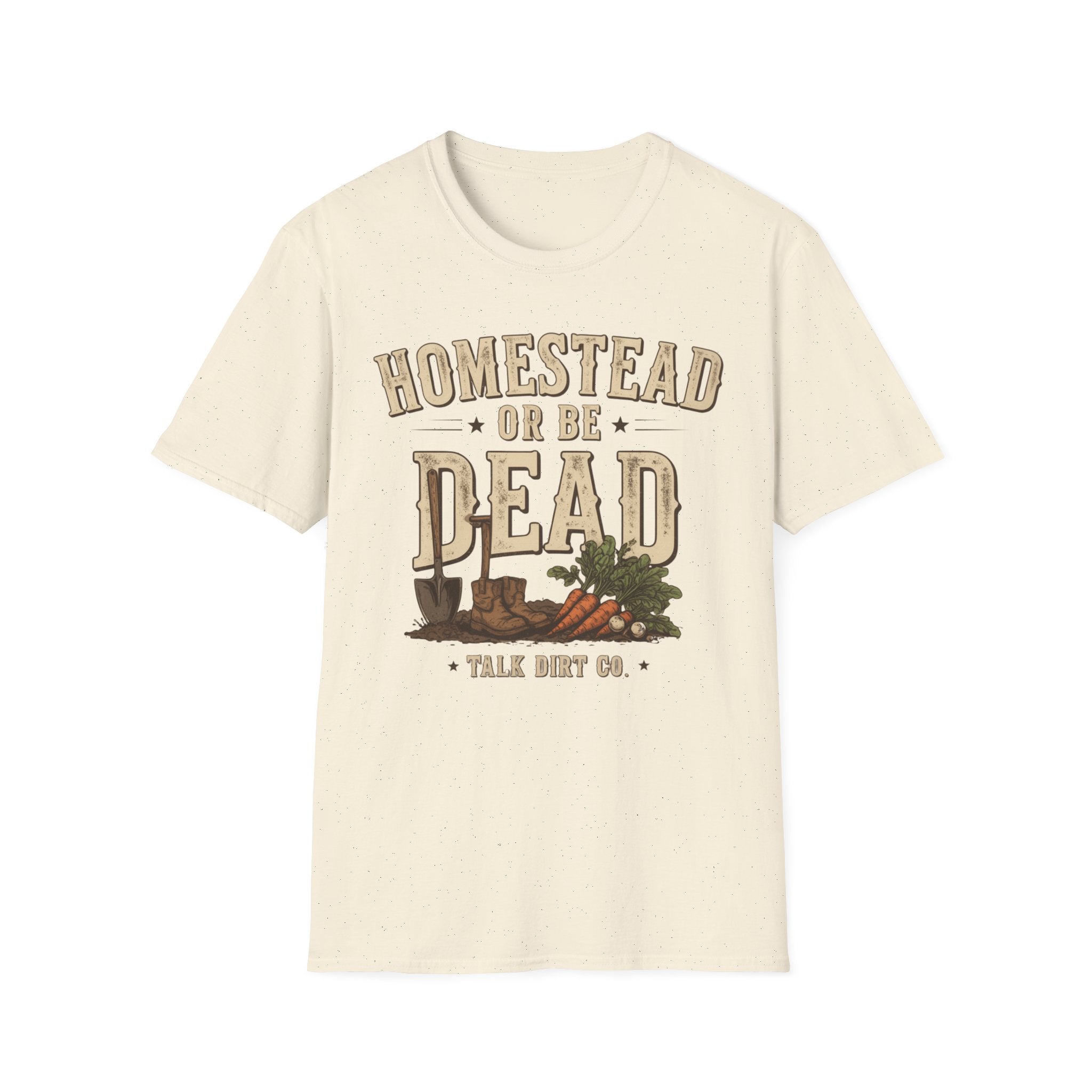Homestead or Be Dead Shirt