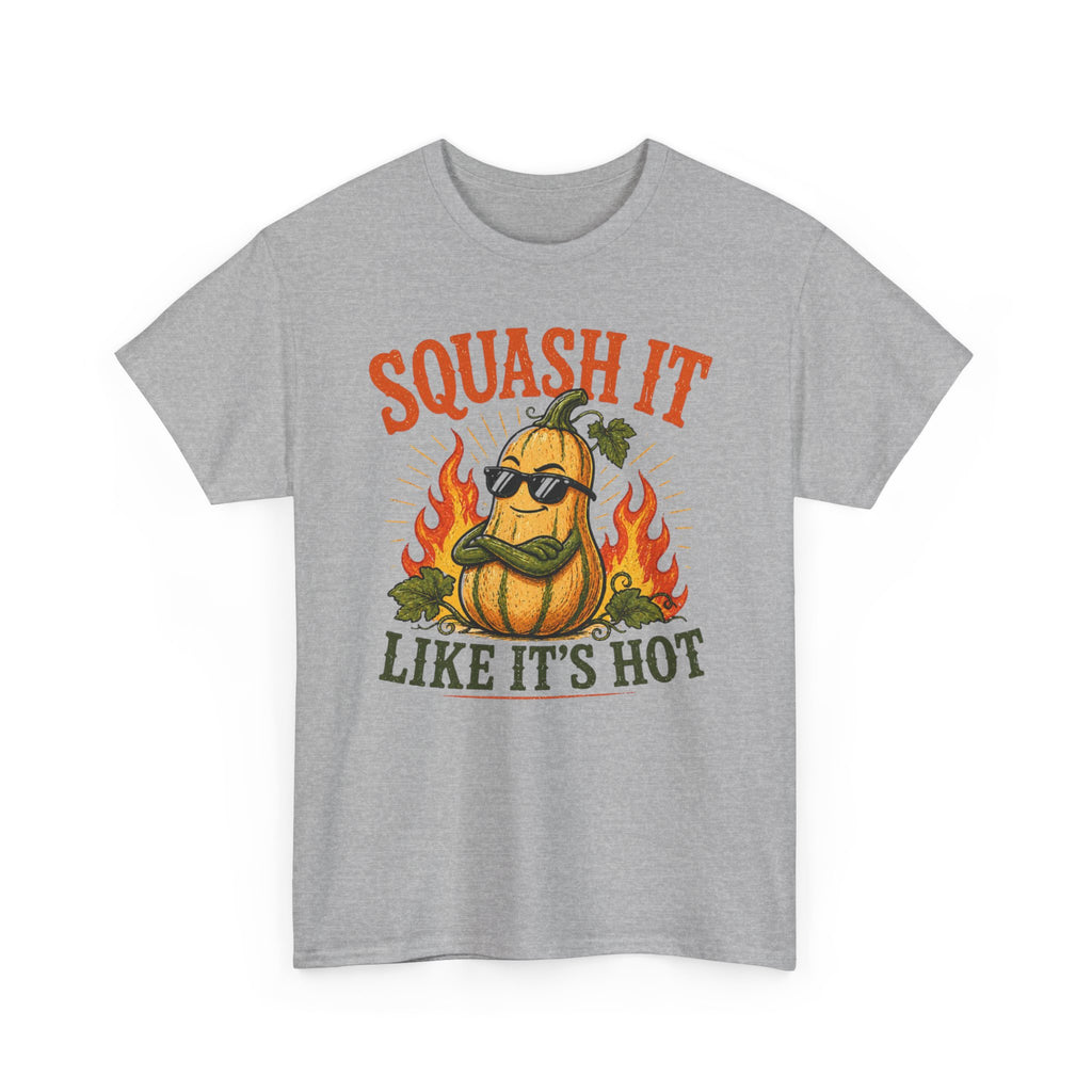 Squash It Like It’s Hot Shirt