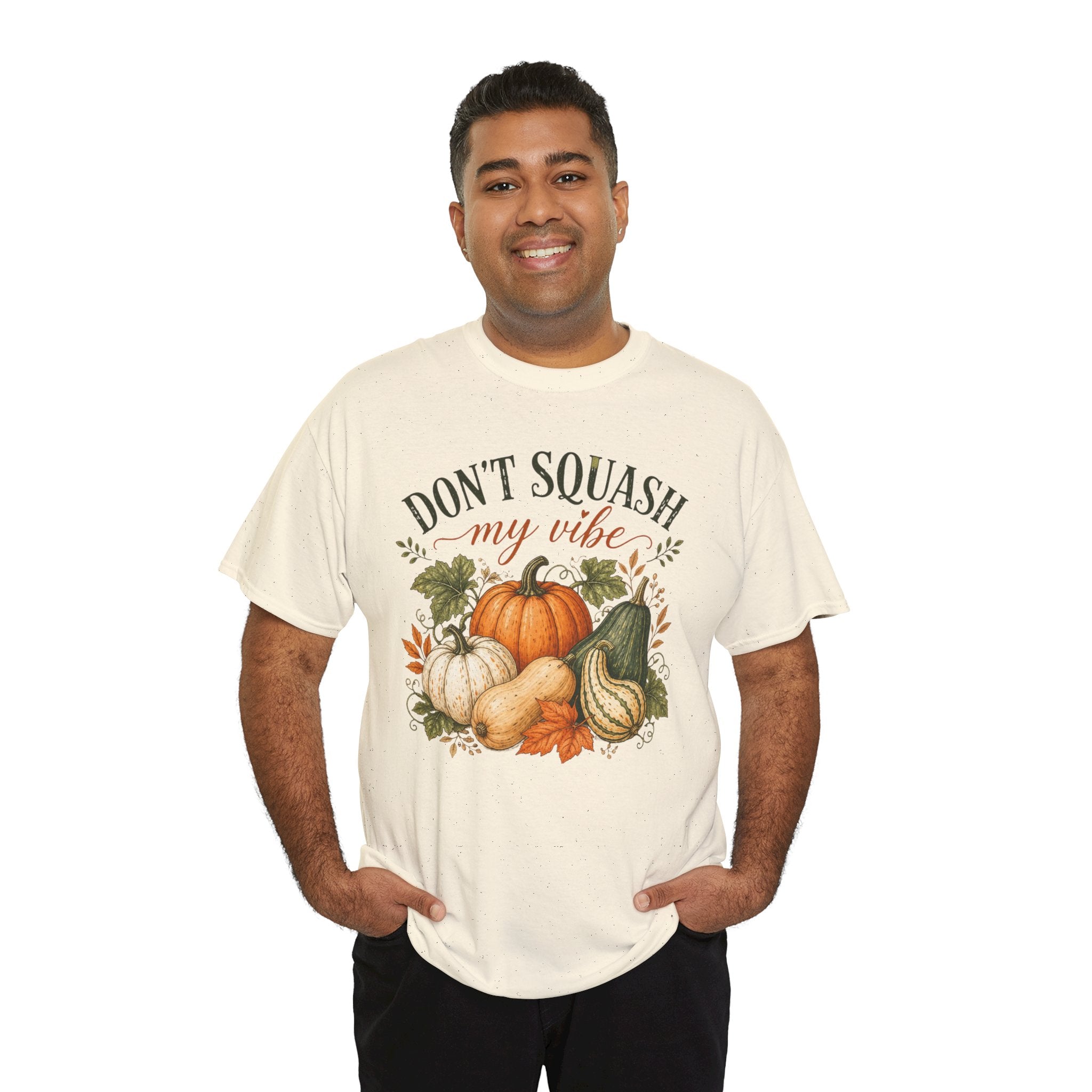 Don’t Squash My Vibe Shirt
