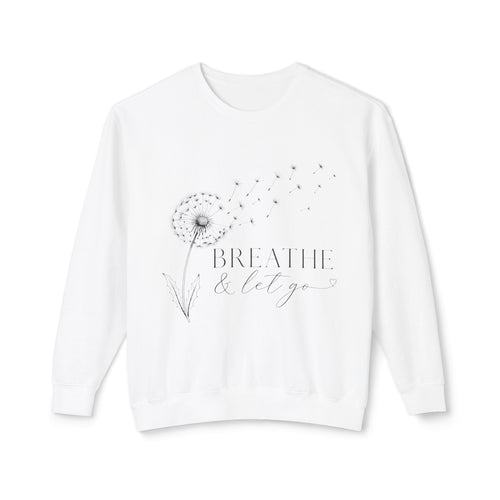 Breathe & Let Go Sweatshirt