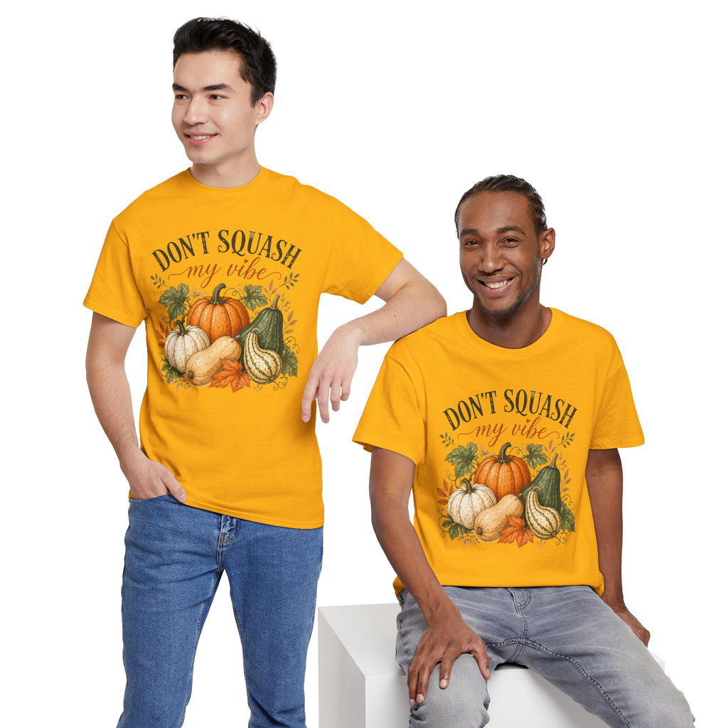 Don’t Squash My Vibe Shirt