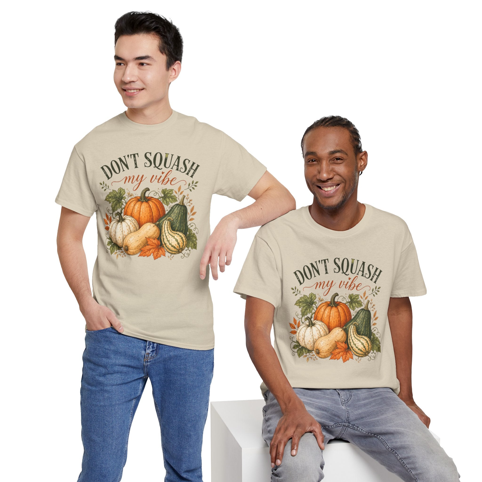 Don’t Squash My Vibe Shirt