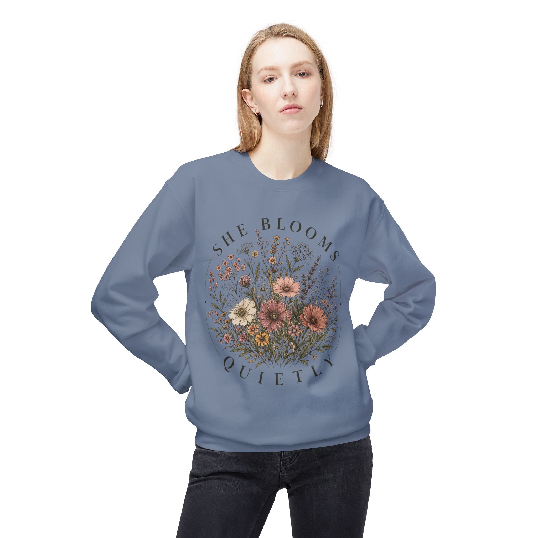 She Blooms Quietly Sweatshirt – Floral Aesthetic Crewneck
