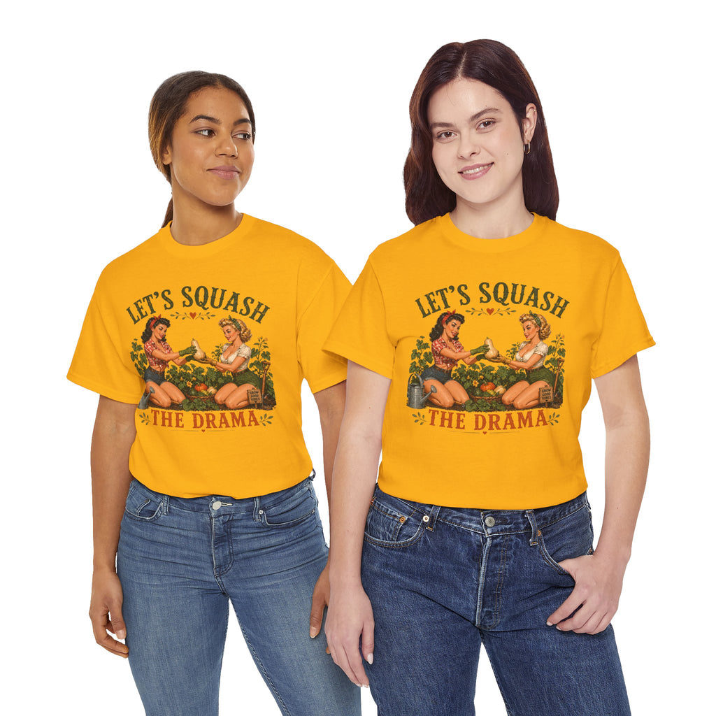 Let’s Squash the Drama Shirt