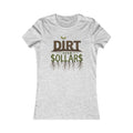 Dirt Over Dollars Shirt