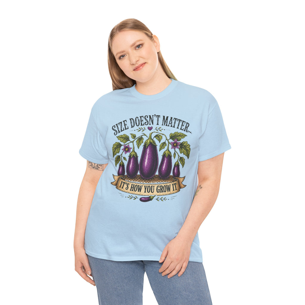 Size Doesn’t Matter It’s How You Grow It Shirt