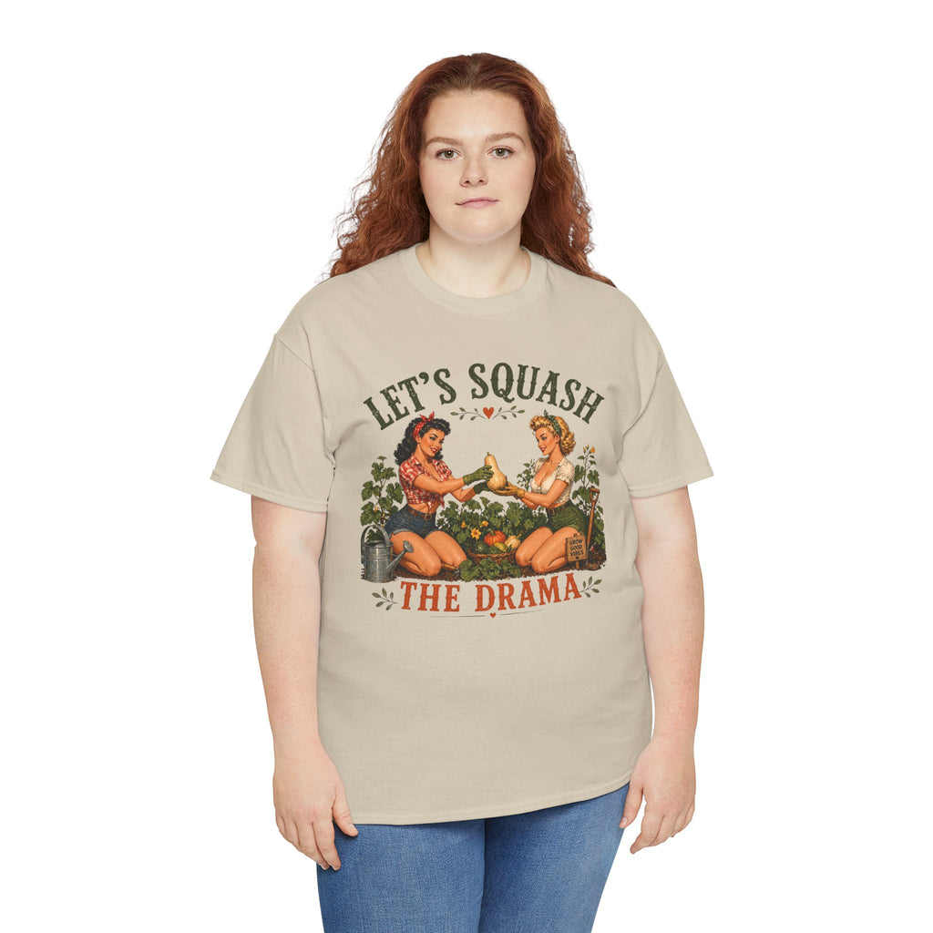 Let’s Squash the Drama Shirt