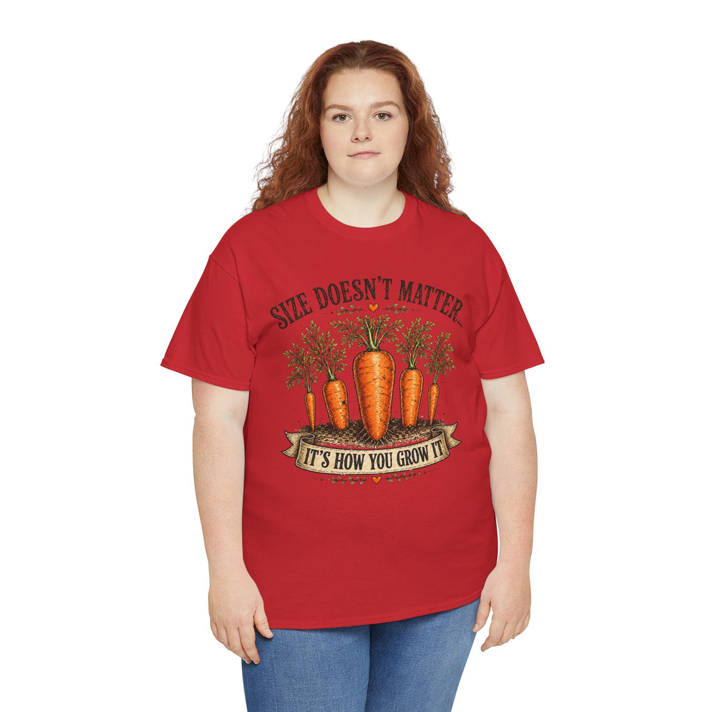 Size Doesn’t Matter It’s How You Grow It Shirt –