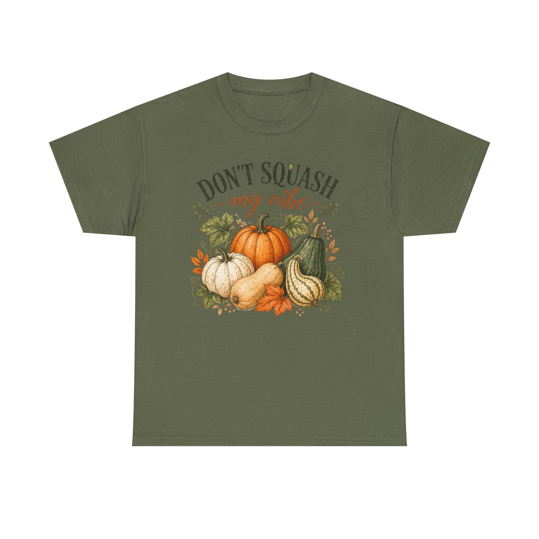 Don’t Squash My Vibe Shirt