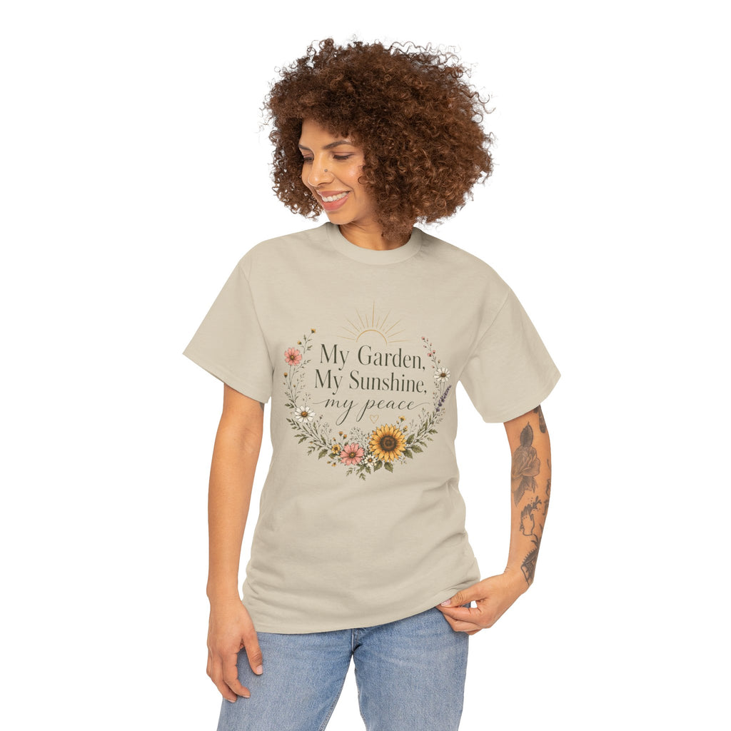 My Garden My Sunshine My Peace Shirt