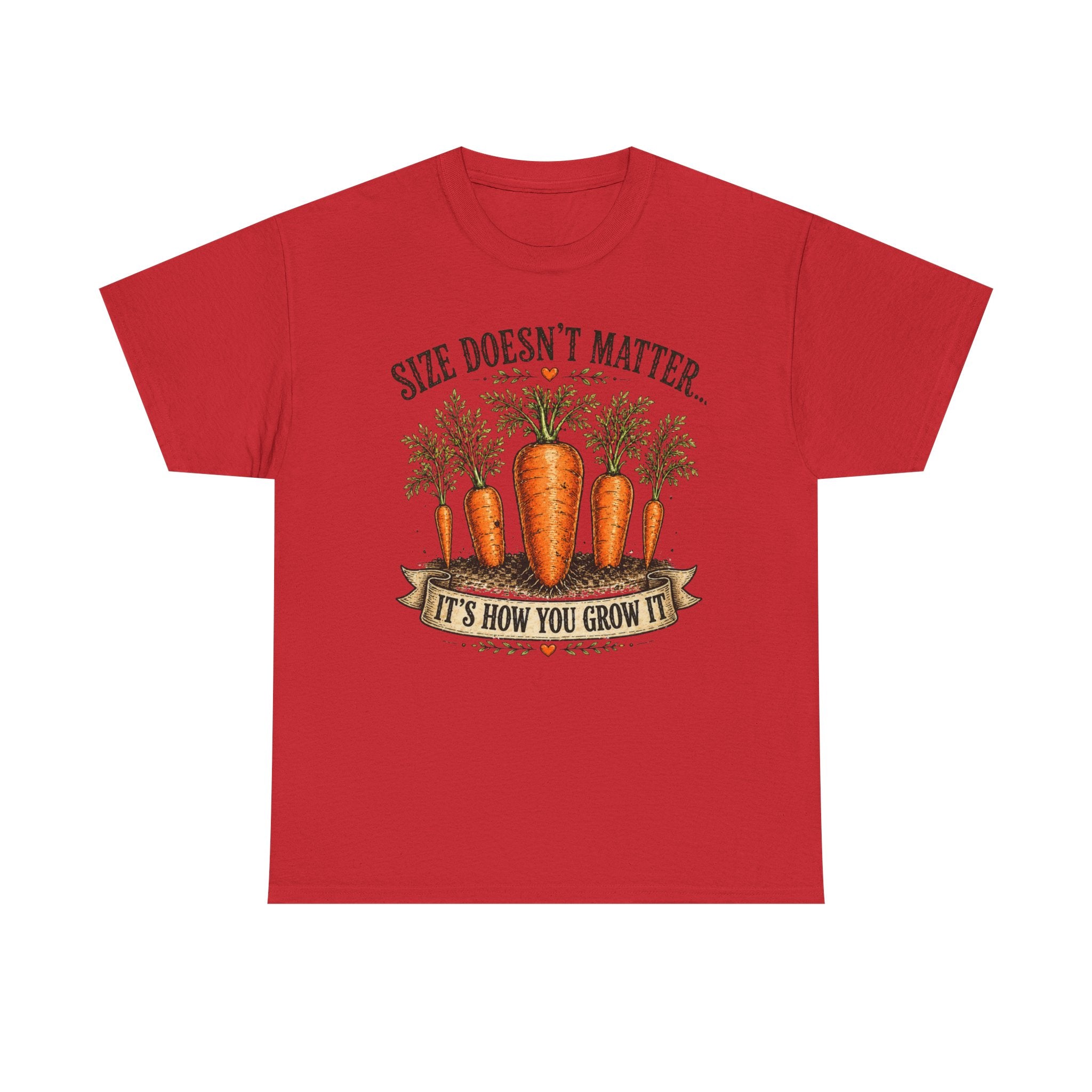 Size Doesn’t Matter It’s How You Grow It Shirt –