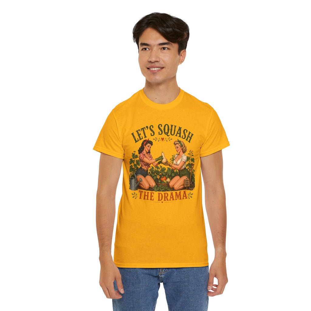 Let’s Squash the Drama Shirt