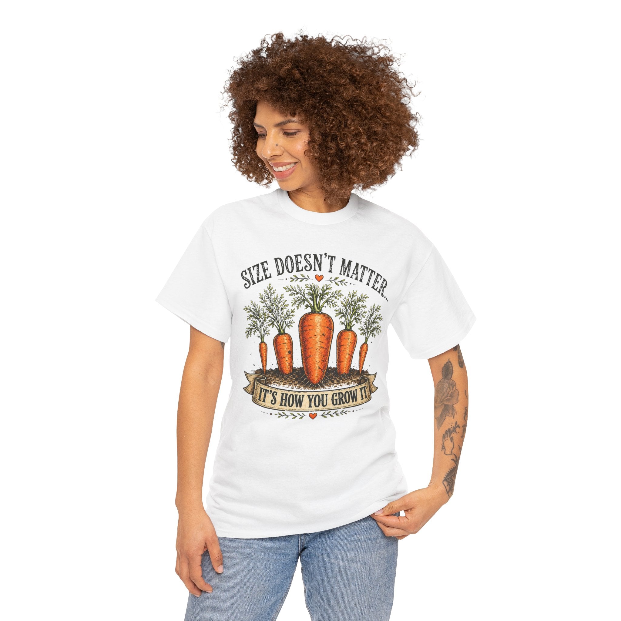 Size Doesn’t Matter It’s How You Grow It Shirt –