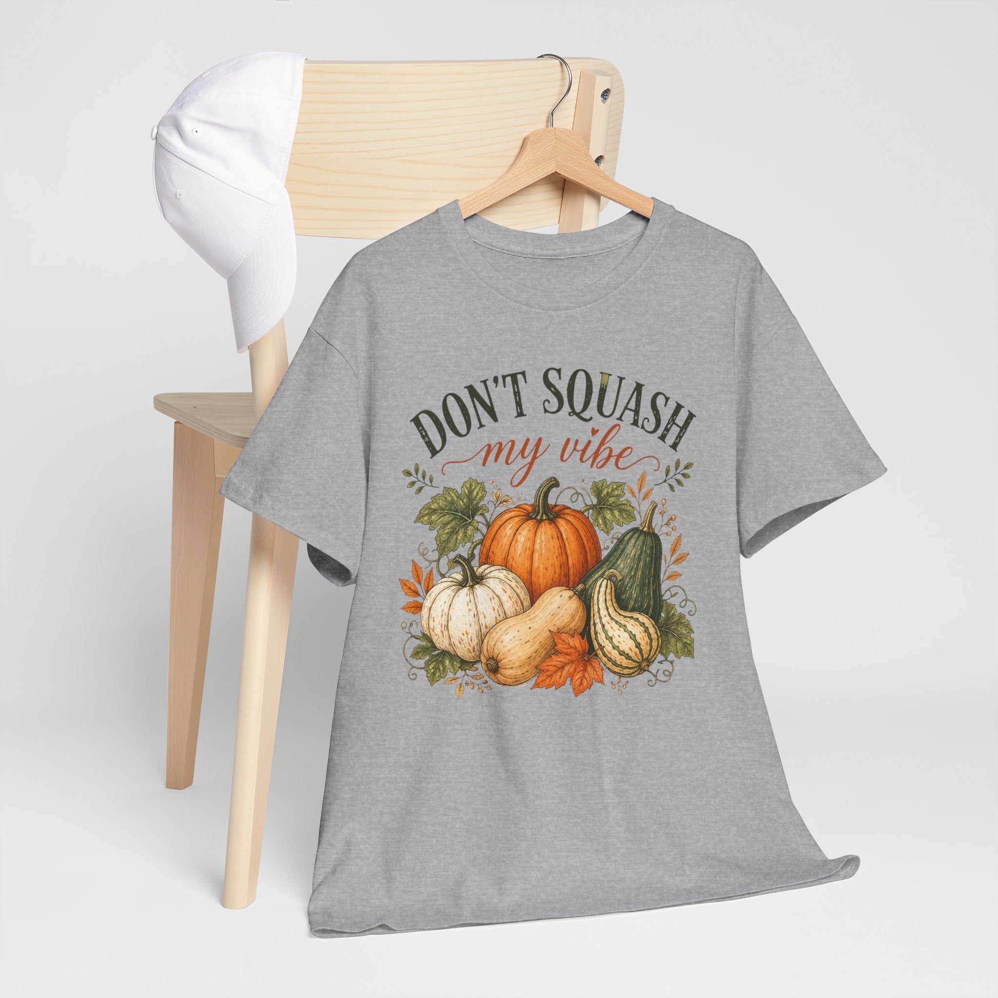 Don’t Squash My Vibe Shirt