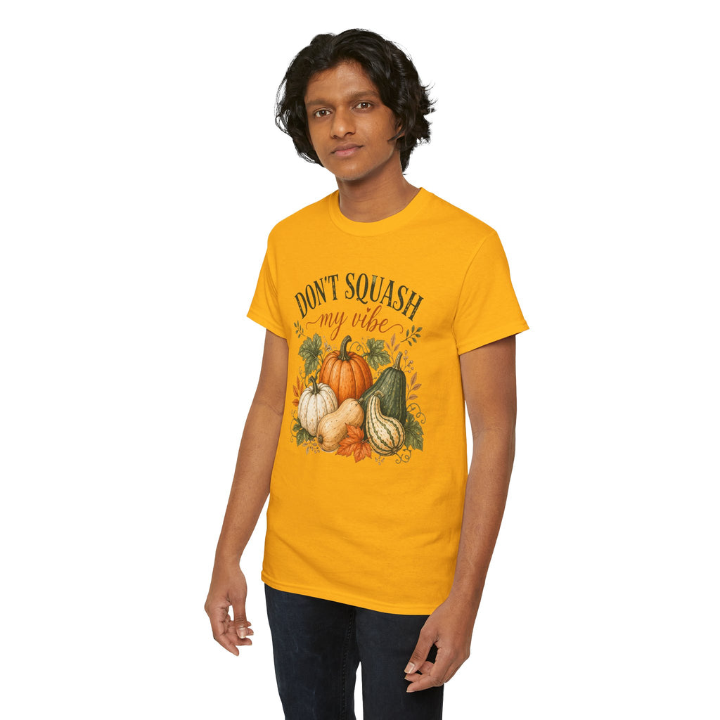 Don’t Squash My Vibe Shirt