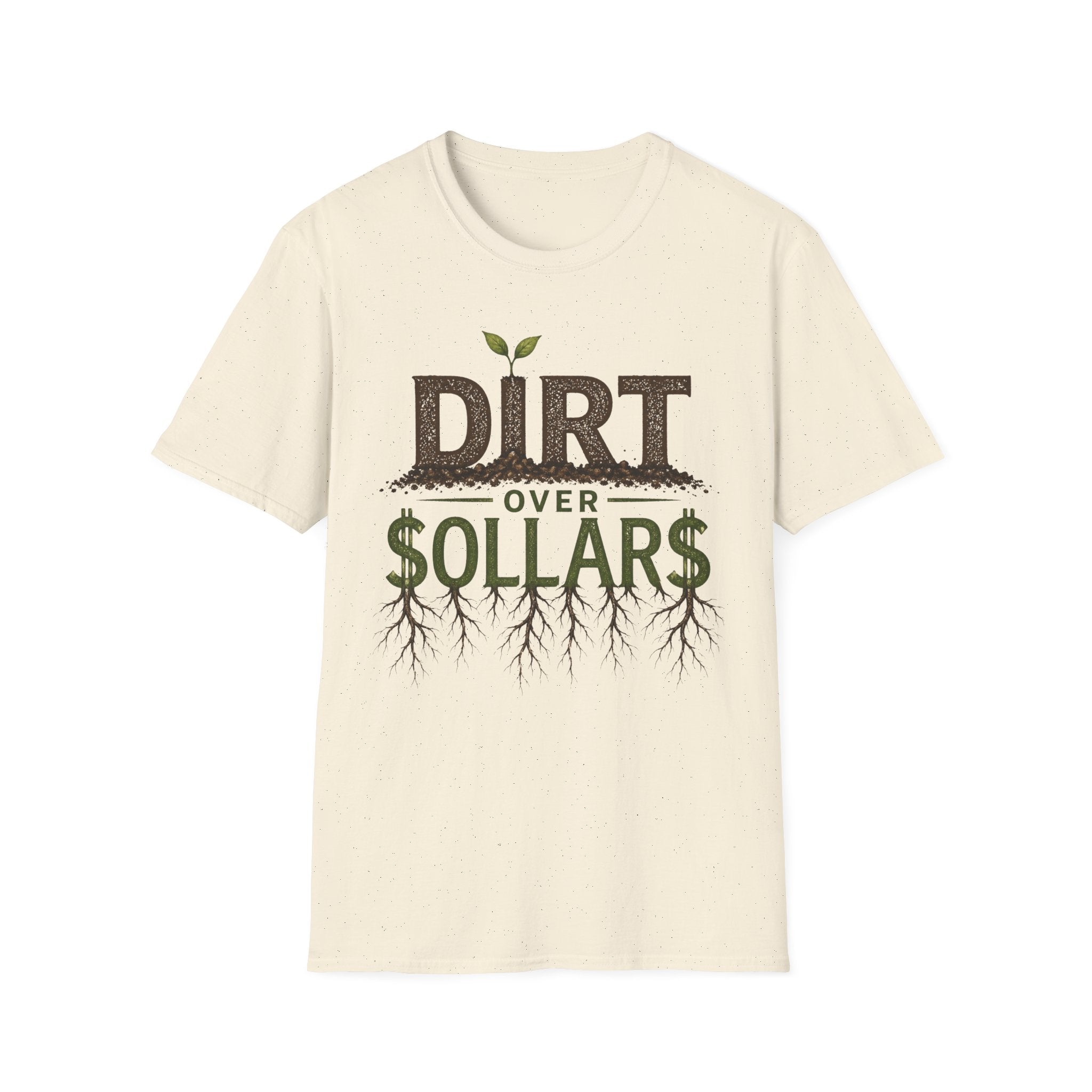 Dirt Over Dollars Shirt